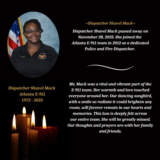 City of Atlanta E911 Dispatcher Shavel Mack Has Passed Away
